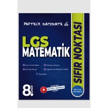 Partikül Matematik ile 8. Sınıf Lgs Matematik Sıfır Noktası Meb Uyumlu Yeni Müfredat 2027