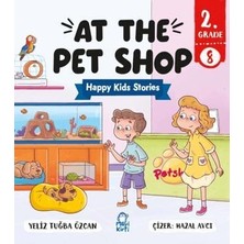 TeknoKapsül At The Pet Shop – Happy Kids Stories 2 2. Sınıf Ingilizce Hikaye
