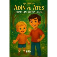 TeknoKapsül Adin ve Ateş - Ormanın Koruyucusu