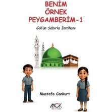 TeknoKapsül Benim Örnek Peygamberim 1 - Gül`ün Sabırla Imtihanı