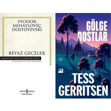İş Bankası Kültür Yayınları Beyaz Geceler (Dostoyevski) ve Gölge Dostlar