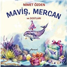 TeknoKapsül Maviş, Mercan ve Dostları