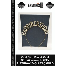 Armoris Özel Seri Davet Özel Gün Aksesuar Happy Birthday Taşlı Taç Gold