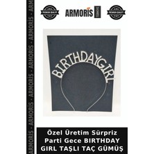 Armoris Özel Üretim Sürpriz Parti Gece Bırthday Gırl Taşlı Taç Gümüş