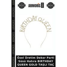 Armoris Özel Üretim Dekor Parti Süsü Hatıra Bırthday Queen Gold Taşlı Taç