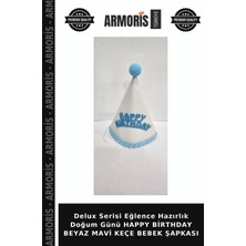 Armoris Delux Serisi Eğlence Hazırlık Doğum Günü Happy Birthday Beyaz Mavi Keçe Bebek Şapkası