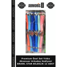 Armoris Premium Özel Set Yıldız Aksesuar Arkadaş Hediyesi Brawl Star Bileklik 12 Adet
