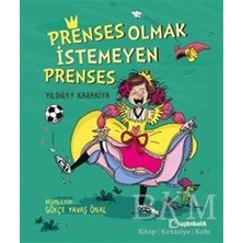 TeknoKapsül Prenses Olmak Istemeyen Prenses
