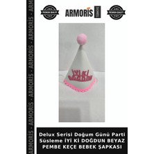 Armoris Delux Serisi Doğum Günü Parti Süsleme Iyi Ki Doğdun Beyaz Pembe Keçe Bebek Şapkası