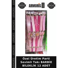 Armoris Özel Üretim Parti Sevimli Takı Barbie Bileklik 12 Adet
