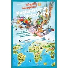 TeknoKapsül Kuşların Uzun Yolculuğu - Çocuklar Için Bilgelik Hikayeleri 7