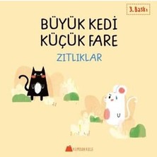 TeknoKapsül Büyük Kedi Küçük Fare - Zıtlıklar