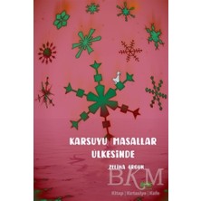 TeknoKapsül Karsuyu Masallar Ülkesinde