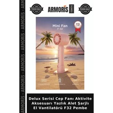 Armoris Delux Serisi Cep Fanı Aktivite Aksesuarı Yazlık Alet Şarjlı El Vantilatörü F32 Pembe
