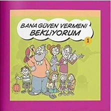 TeknoKapsül Bana Güven Vermeni Bekliyorum - Rehberlik Kitapları Dizisi 1