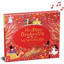 TeknoKapsül The Story Orchestra: The Nutcracker: Press The Note To Hear Tchaikovsky's Music: Volume 2