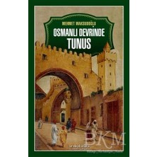 TeknoKapsül Osmanlı Devrinde Tunus
