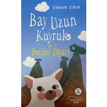 TeknoKapsül Bay Uzun Kuyruk ve Periler Diyarı
