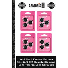Armoris Yeni Nesil Kamera Koruma Süs Sam S25 Uyumlu Diamond Lens Telefon Lens Koruyucu
