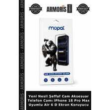 Armoris Yeni Nesil Şeffaf Cam Aksesuar Telefon Camı iPhone 18 Pro Max Uyumlu Air 6 D Ekran Koruyucu