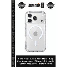 Armoris Yeni Nesil Akıllı Kılıf Mobil Kap Cep Aksesuarı iPhone 15 Uyumlu Şeffaf Magsafe Telefon Kılıfı