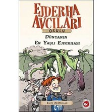 TeknoKapsül Ejderha Avcıları Okulu 16 Dünyanın En Yaşlı Ejderhası