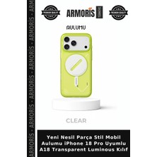 Armoris Yeni Nesil Parça Stil Mobil Aulumu iPhone 18 Pro Uyumlu A18 Transparent Luminous Kılıf