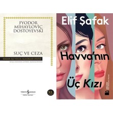 İş Bankası Kültür Yayınları Suç ve Ceza (Dostoyevski) ve Havva’nın Üç Kızı