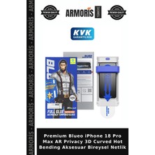 Armoris Premium Blueo iPhone 18 Pro Max Ar Privacy 3D Curved Hot Bending Aksesuar Bireysel Netlik