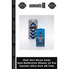 Armoris Özel Seri Ekran Camı Anti-Reflective iPhone 15 Pro Uyumlu Ultra Sert Ar Cam