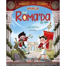 TeknoKapsül Atlas’la Antik Roma’da Bir Gün