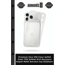 Armoris Premium Vivo V50 Clear Şeffaf Clear Tpu Silikon Kılıf Koruyucu Kapak Mobil Koruma Cep Ekipmanı