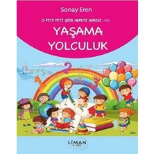 TeknoKapsül O Piti Piti Şiir Sepeti Serisi – Vıı – Yaşama Yolculuk