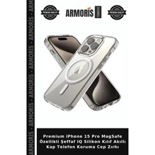 Armoris Premium iPhone 15 Pro Magsafe Özellikli Şeffaf Iq Silikon Kılıf Akıllı Kap Telefon Koruma Cep Zırhı