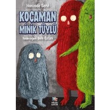 TeknoKapsül Kocaman Minik Tüylü