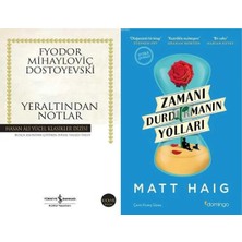 İş Bankası Kültür Yayınları Yeraltından Notlar (Dostoyevski) ve Zamanı Durdurmanın Yolları