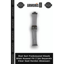 Armoris Özel Seri Fonksiyonel Klasik Bilek Huawei Fit 2 Şık Dayanıklı Clear Saat Kordon Aksesuarı