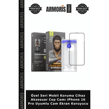 Armoris Özel Seri Mobil Koruma Cihaz Aksesuar Cep Camı iPhone 16 Pro Uyumlu Cam Ekran Koruyucu
