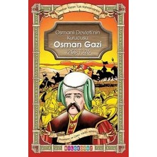TeknoKapsül Osman Gazi - Osmanlı Devletinin Kurucusu 1258 - 1326 - Destan Yazan Türk Kahramanlar