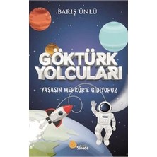 TeknoKapsül Göktürk Yolcuları Yaşasın Merkür`e Gidiyoruz