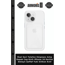 Armoris Özel Seri Telefon Ekipmanı Arka Kapak Cep Kılıfı iPhone 16 Kartlık Detaylı Şeffaf Yuki Silikon Kılıf