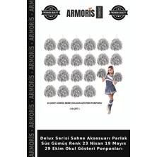 Armoris Delux Serisi Sahne Aksesuarı Parlak Süs Gümüş Renk 23 Nisan 19 Mayıs 29 Ekim Okul Gösteri Ponponları