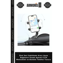 Armoris Özel Seri Sabitleme Aracı Ayna Bağlantılı Esnek Aparat C119 Motosiklet ve Bisiklet Telefon Tutucu