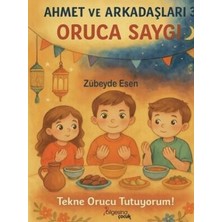 TeknoKapsül Ahmet ve Arkadaşları 3 - Oruca Saygı