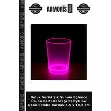 Armoris Delux Serisi Şık Sunum Eğlence Ürünü Parti Bardağı Partyglow Neon Pembe Bardak 8.5 x 10.5 cm