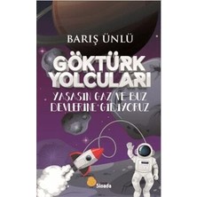 TeknoKapsül Göktürk Yolcuları Yaşasın Gaz ve Buz Devlerine Gidiyoruz