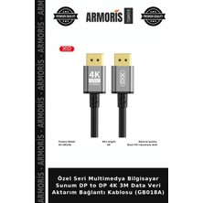 Armoris Özel Seri Multimedya Bilgisayar Sunum Dp To Dp 4K 3m Data Veri Aktarım Bağlantı Kablosu (GB018A)
