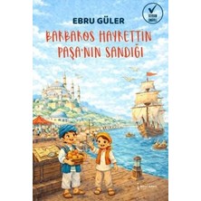 TeknoKapsül Barbaros Hayrettin Paşa`nın Sandığı