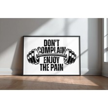 Keyf Home Don't Complain, Enjoy The Spor Motivasyon Yazılı No 1 Çerçeveli Mdf Tablo Poster Spor Salonu Hediye