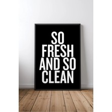 Keyf Home So Fresh And So Clean Banyo Yazılı No 2 Çerçeveli Mdf Tablo Poster Banyo Duvar Dekoru Hediye